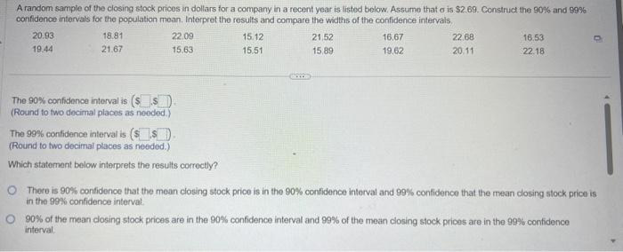 Solved The \90 confidence interval is (Round to two decimal | Chegg.com
