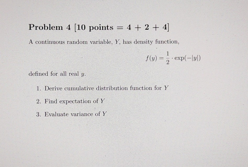 Solved Problem 4 (10 points = 4 + 2 + 4] A continuous random | Chegg.com