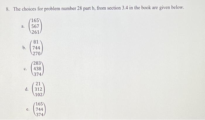 8. The choices for problem number 28 part b, from | Chegg.com