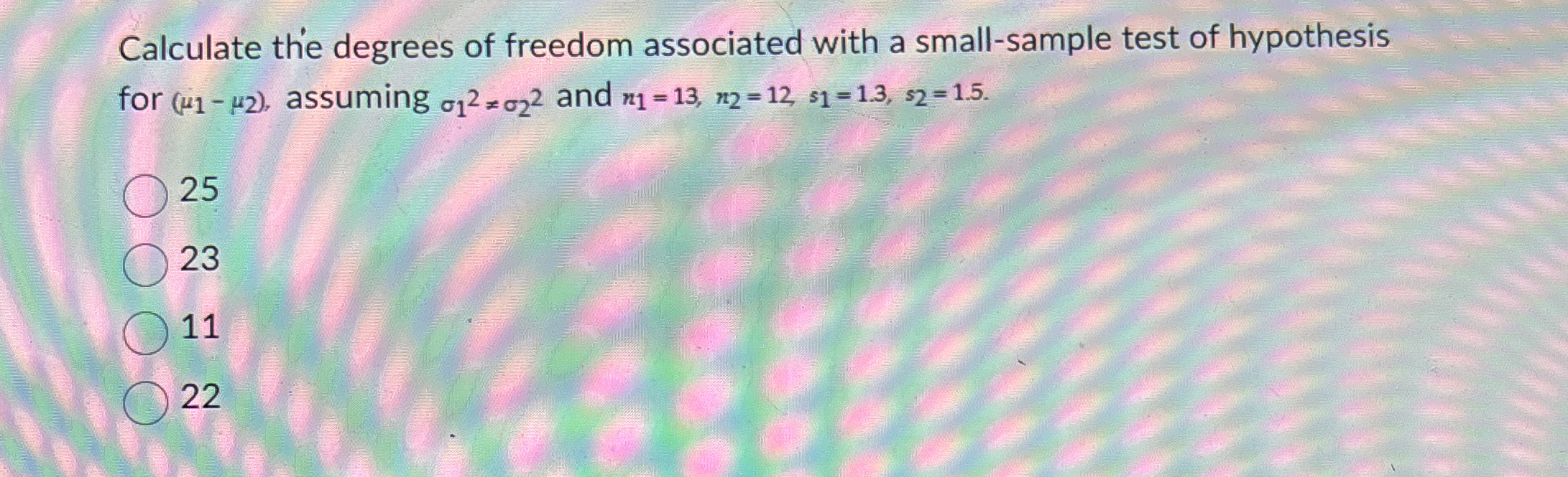 Calculate The Degrees Of Freedom Associated With A 