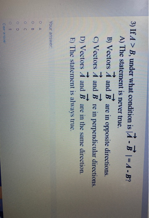 Solved 3) If A > B, Under What Condition Is |À - B |=A- B? | Chegg.com