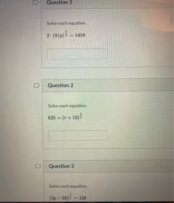 Solved Question 1 Solve each equation. 2. (81p) 1458 | Chegg.com