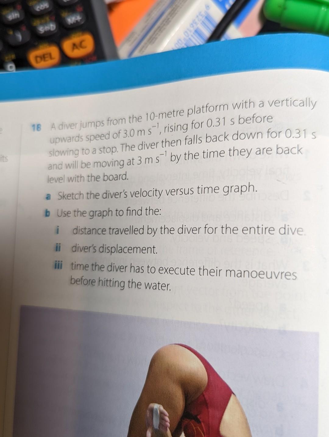 Solved 18 A diver jumps from the 10metre platform with a