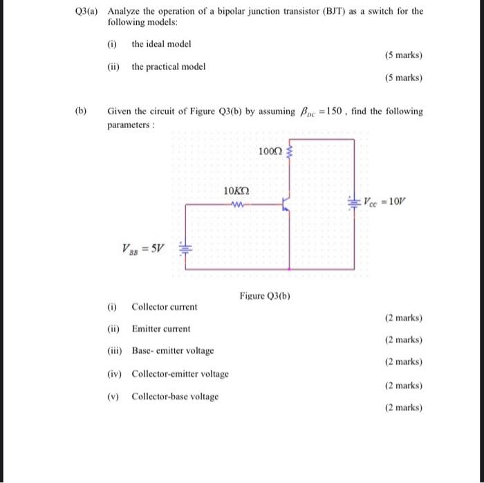 Solved Q3(a) Analyze the operation of a bipolar junction | Chegg.com