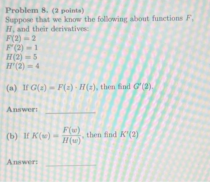 Solved Problem 8. (2 Points) Suppose That We Know The | Chegg.com