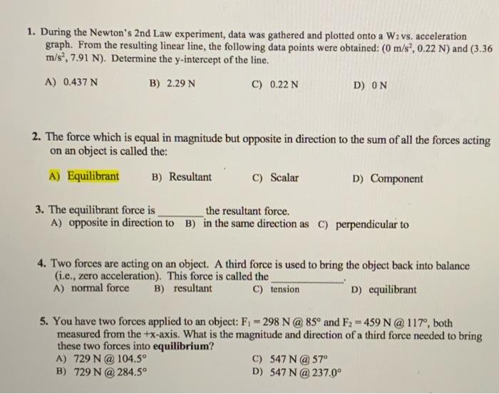 Solved 1. During the Newton's 2nd Law experiment, data was | Chegg.com