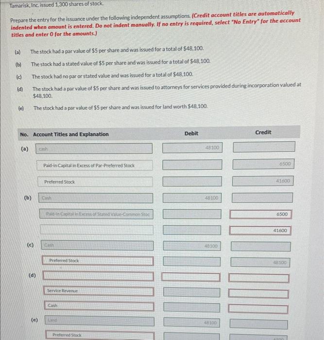 Solved Tamarisk, Inc Issued 1,300 Shares Of Stock. Prepare | Chegg.com
