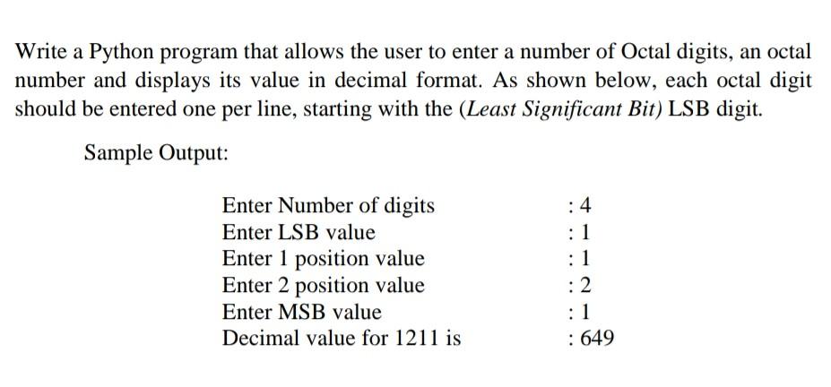 Solved Write a Python program that allows the user to enter | Chegg.com