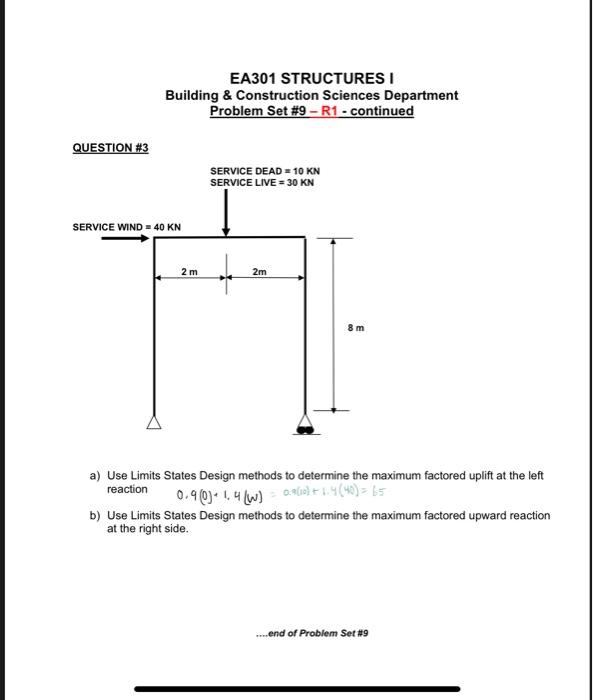 Solved a) Use Limits States Design methods to determine the | Chegg.com