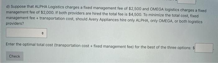 Solved d Suppose that ALPHA Logistics charges a fixed Chegg