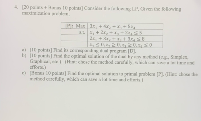 Solved 4. [20 points + Bonus 10 points] Consider the | Chegg.com