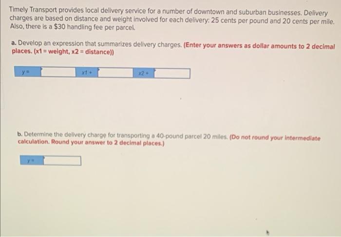 Solved Timely Transport provides local delivery service for | Chegg.com