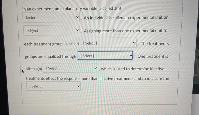 in-an-experiment-an-explanatory-variable-is-called-chegg