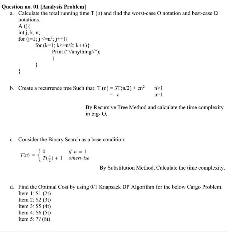 Solved Question No 01 Analysis Problem A Calculate The Chegg Com