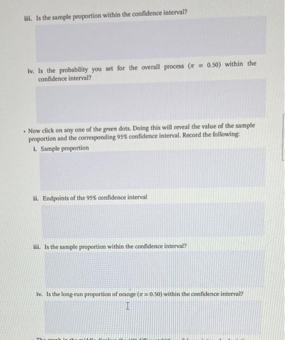 Solved iii. Is the sample proportion within the confidence | Chegg.com