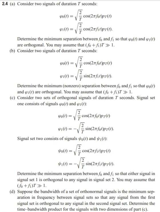 2.4 (a) ﻿Consider two signals of ﻿duration T | Chegg.com