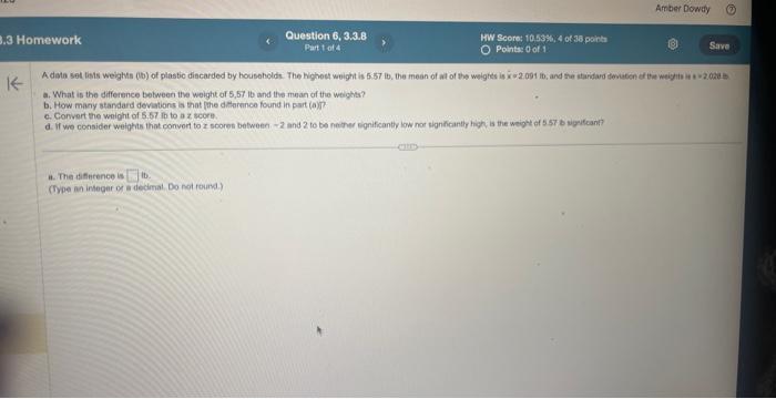 a. What is the difference between the weight of 5,57 | Chegg.com
