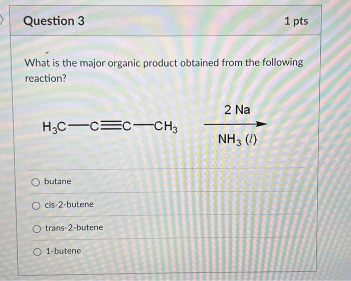 Solved What Is The Major Organic Product Obtained From The 6317