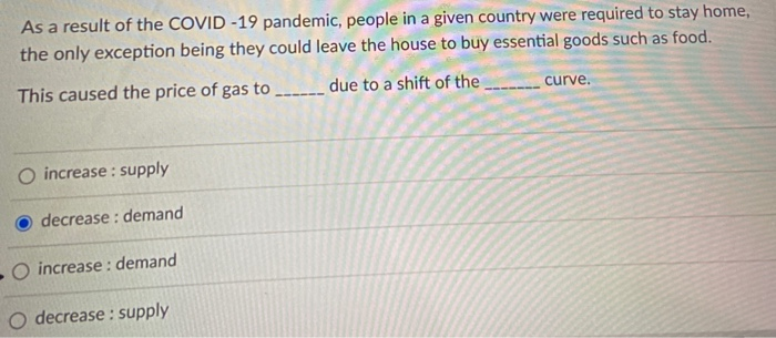 Solved Question 2 4 pts All else the same, when the demand | Chegg.com