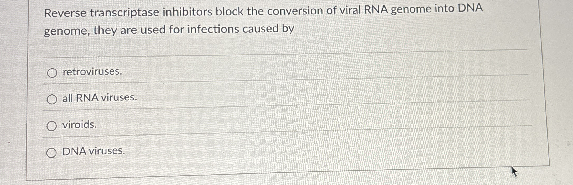 Solved Reverse transcriptase inhibitors block the conversion | Chegg.com