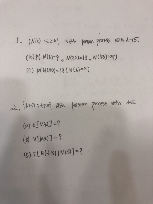 Solved 1 N T Itzog With Poission Process With D 15 B Chegg Com