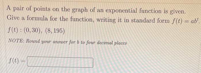 Solved A pair of points on the graph of an exponential | Chegg.com