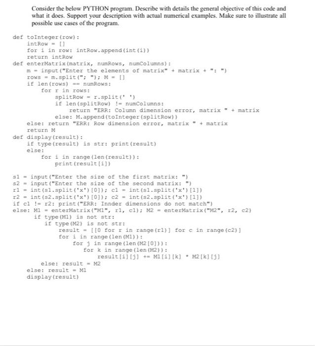 Solved Consider the below PYTHON program. Describe with | Chegg.com