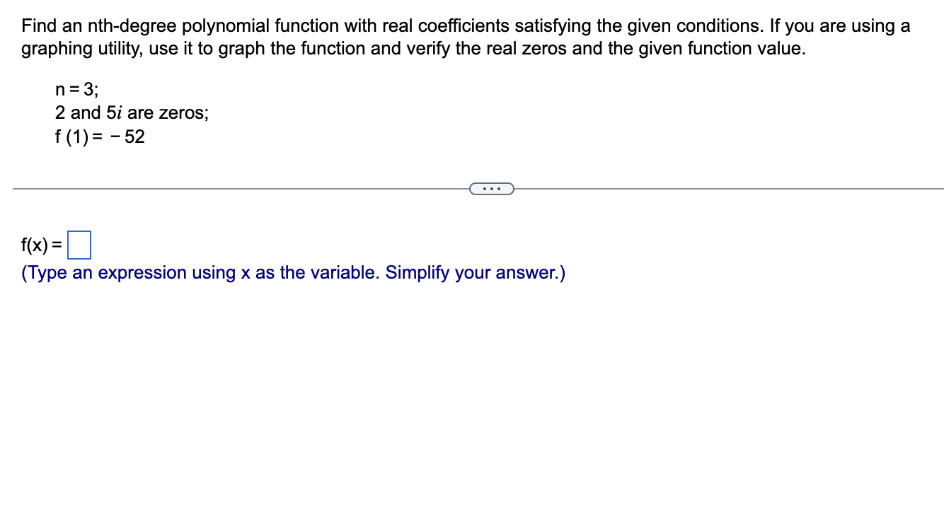 Solved Find an nth-degree polynomial function with real | Chegg.com