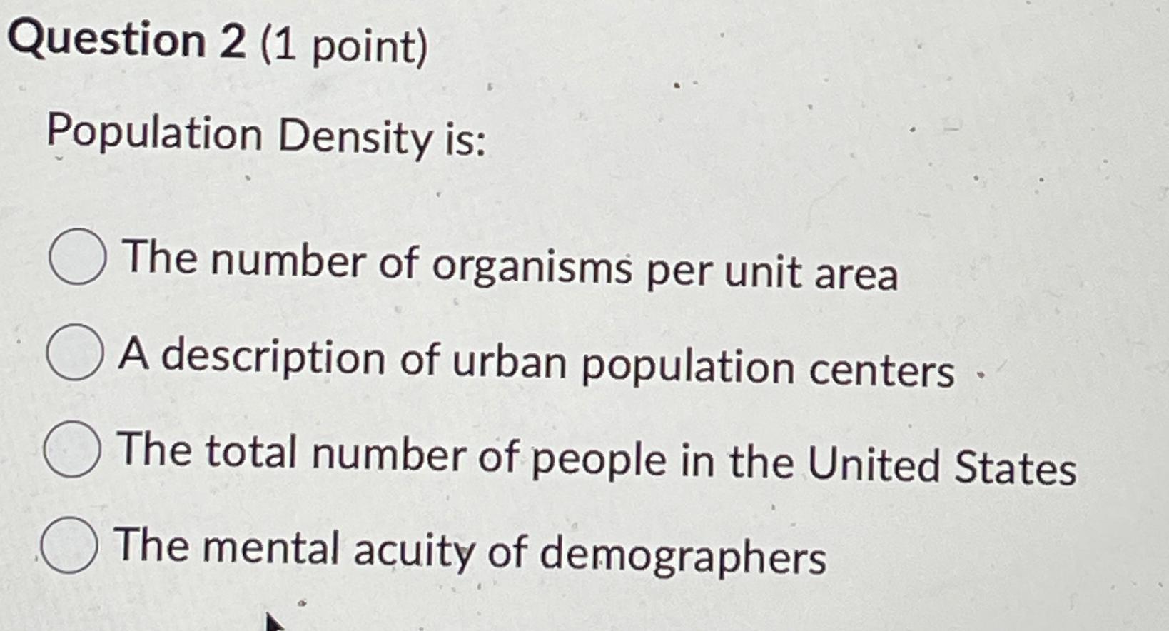 Solved Question 2 1 ﻿point Population Density Is The Number