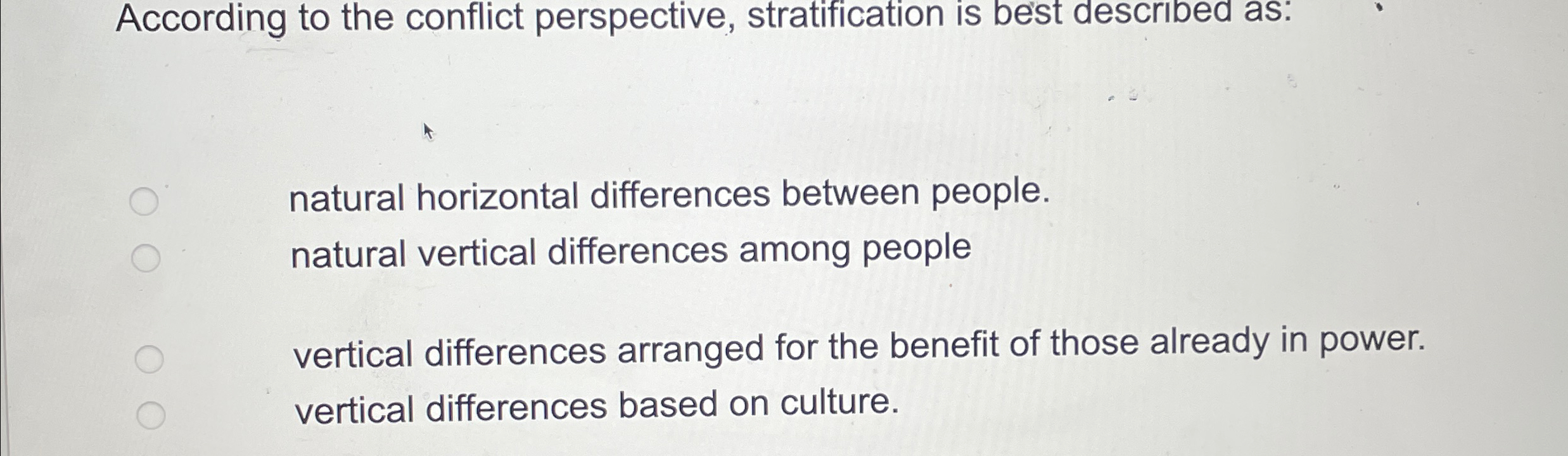 Solved According to the conflict perspective, stratification | Chegg.com