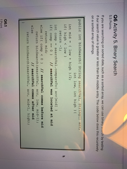 Solved Q6 Activity 5. Binary Search 5.5 Points If you are | Chegg.com