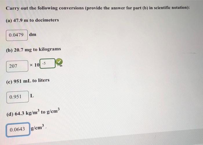 Solved Carry Out The Following Conversions (provide The | Chegg.com