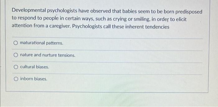 Solved Developmental psychologists have observed that babies | Chegg.com