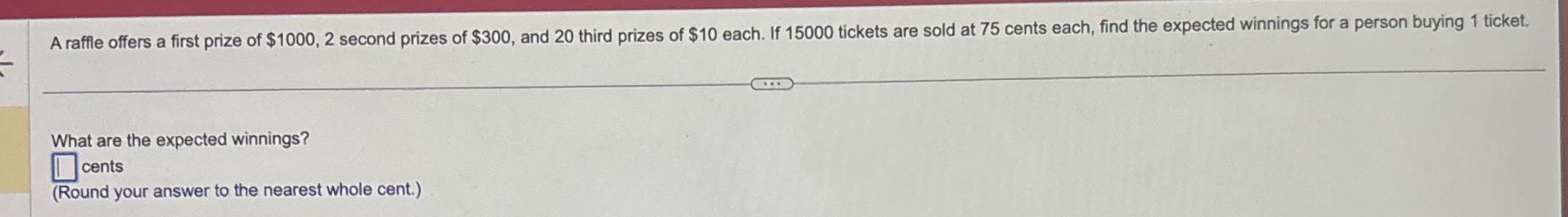 Solved A raffle offers a first prize of $1000,2 second | Chegg.com
