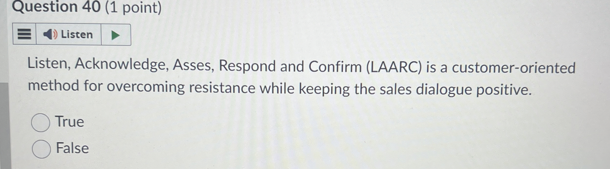 Solved Question 40 (1 ﻿point) Listen, Acknowledge, Asses, | Chegg.com