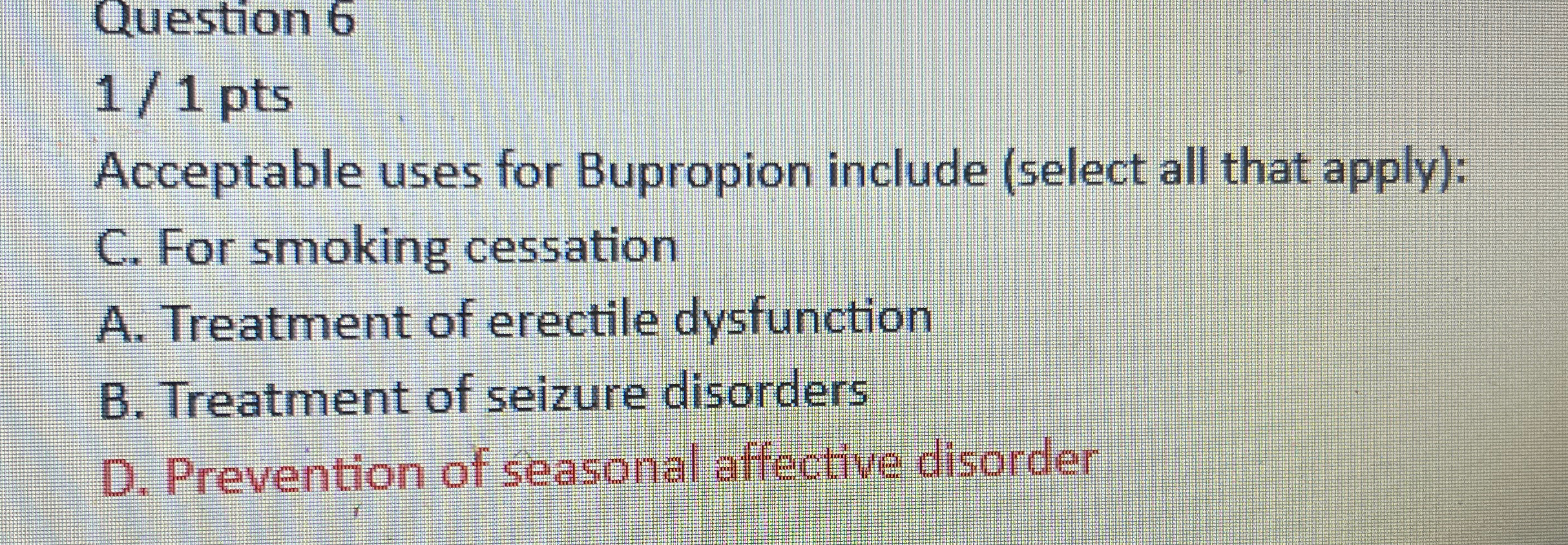 Solved Question 611 ptsAcceptable uses for Bupropion Chegg