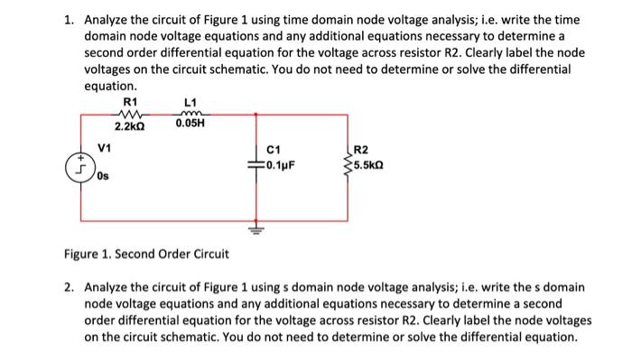 Solved 1. Analyze the circuit of Figure 1 using time domain | Chegg.com