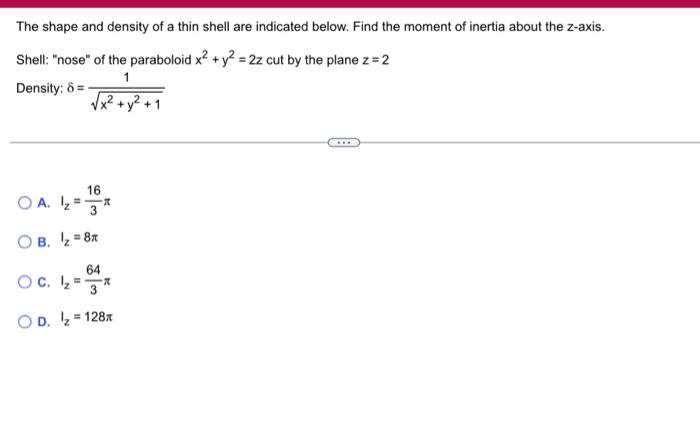 Solved The shape and density of a thin shell are indicated | Chegg.com
