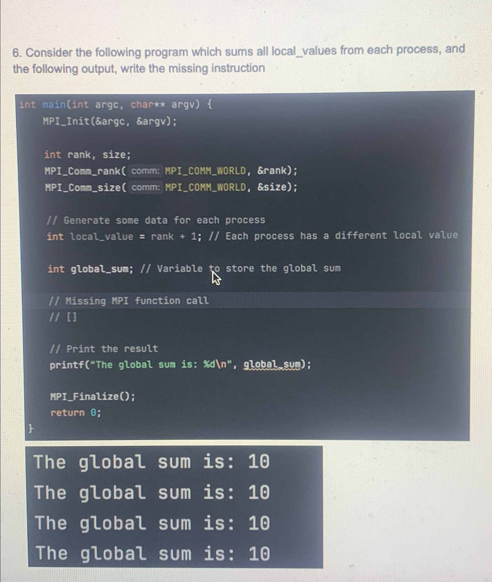 Solved Consider the following program which sums all | Chegg.com
