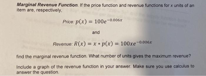 Solved Marginal Revenue Function. If the price function and | Chegg.com