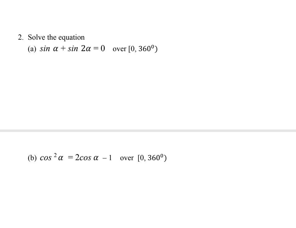 solved-2-solve-the-equation-a-sin-sin2-0-over-0-360-chegg