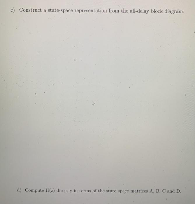 Solved - A SISO LTI discrete-time system is represented by | Chegg.com