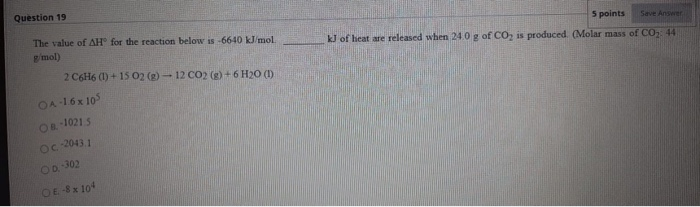Solved Question 19 5 points Save Answer kJ of heat are | Chegg.com