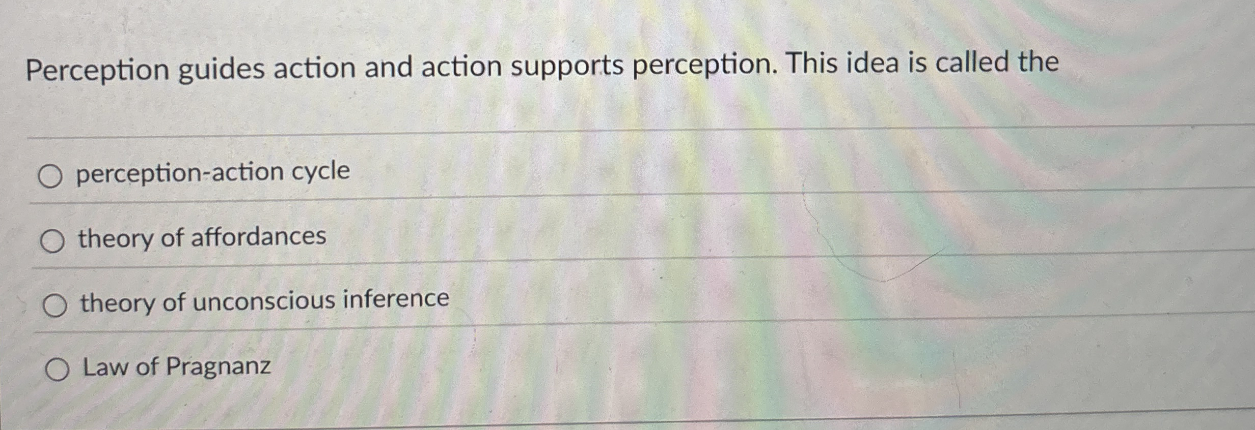 Solved Perception guides action and action supports | Chegg.com
