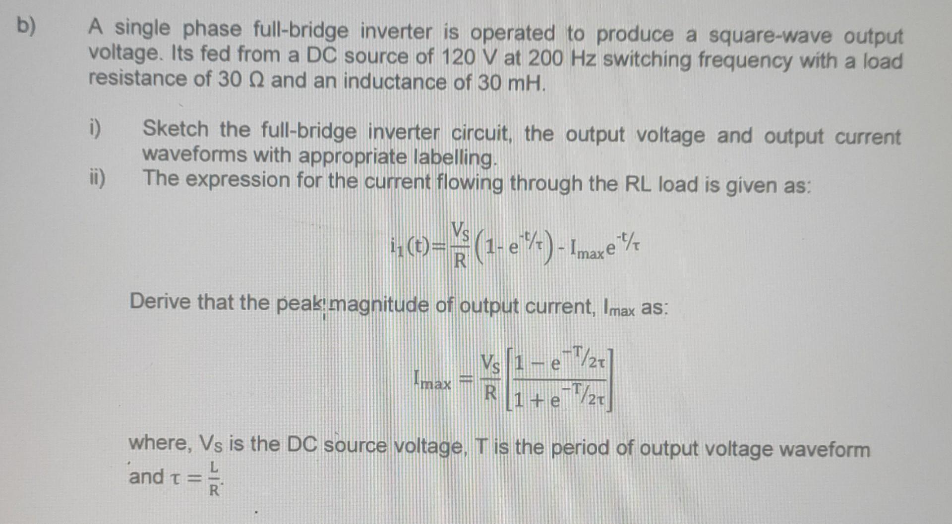 Solved b) A single phase full-bridge inverter is operated to | Chegg.com