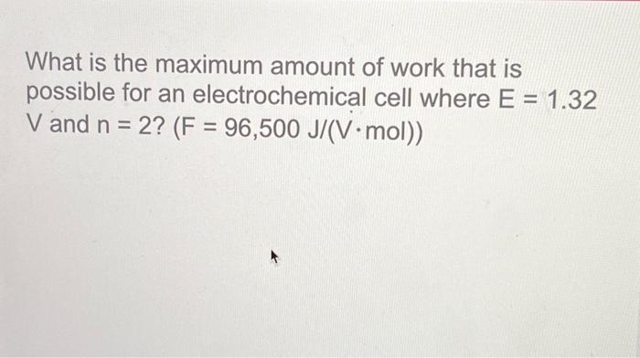 Solved What is the maximum amount of work that is possible | Chegg.com