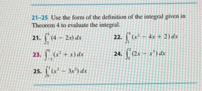 Solved 21-25 Use the form of the definition of the integral | Chegg.com