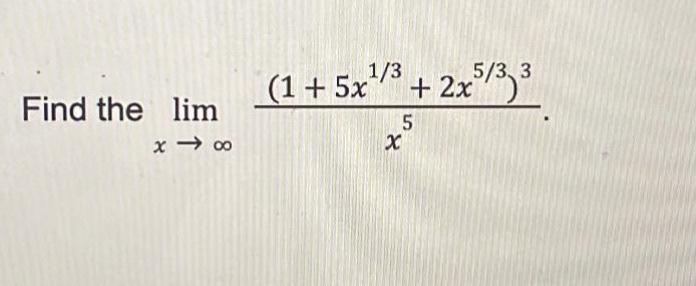 Solved x5(1+5x1/3+2x5/3)3 | Chegg.com