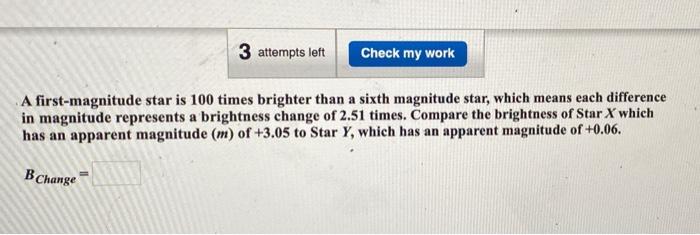 Solved 3 attempts left Check my work A first-magnitude star | Chegg.com