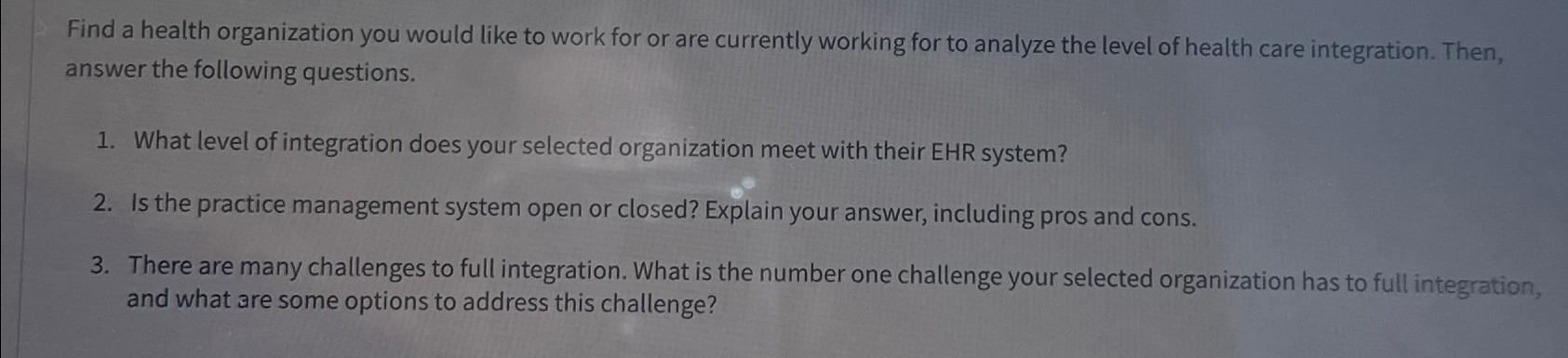 Solved Find a health organization you would like to work for | Chegg.com